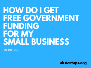 How do I get free government funding for my small business