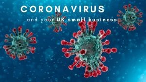 CoronaVirus and Small Business in UK