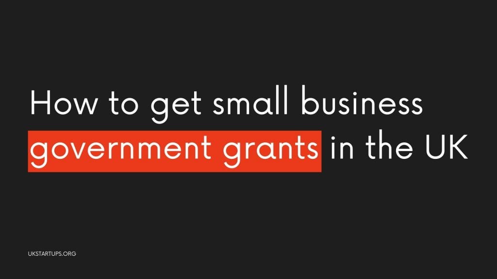 small business government grants in the UK